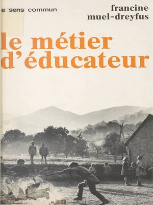 cover image of Le métier d'éducateur